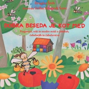 Dobra beseda je kot med Dobra beseda je kot med