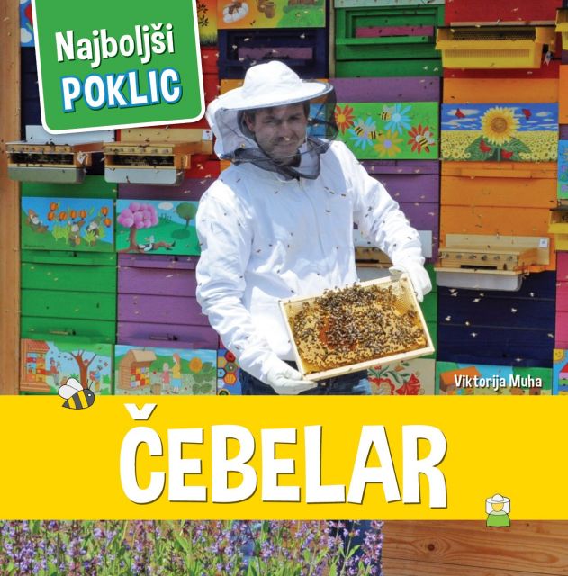 Najboljši poklic-čebelar Najboljsi poklic cebelar